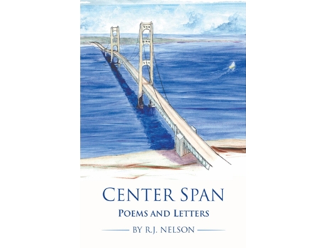 Livro Center Span Poems and Letters de RJ Nelson (Inglês)