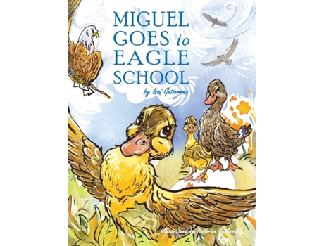 Livro Miguel Goes to Eagle School Isai Gutierrez (Inglês)