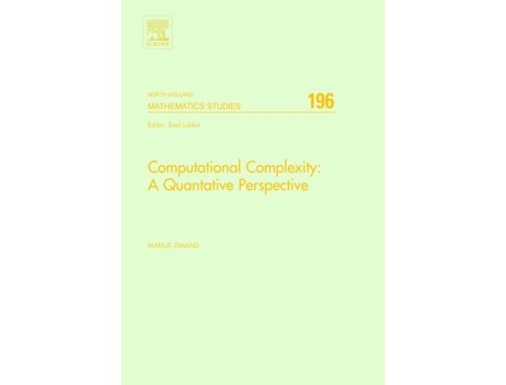 Livro Computational Complexity A Quantitative Perspective de Marius Zimand (Inglês)