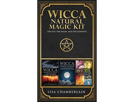Livro Wicca Natural Magic Kit The Sun The Moon and the Elements de Lisa Chamberlain (Inglês)