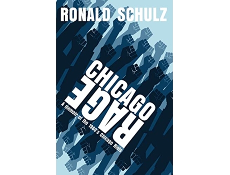 Livro Chicago Rage de Schulz Ronald (Inglês)