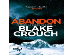 Livro Abandon Paperback By Pan Macmillan de Blake Crouch (Inglês)
