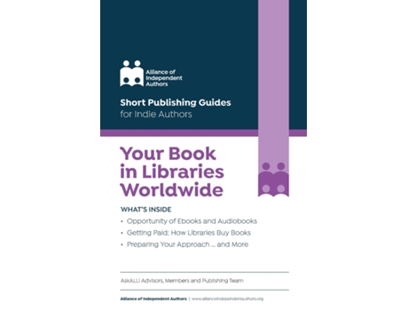 Livro Your Book In Libraries Worldwide Quick Amp Easy Guides For Indie Authors De Orna Ross (inglês)