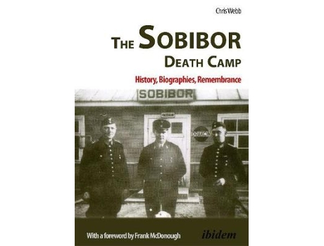 Livro the sobibor death camp de chris webb (inglês)