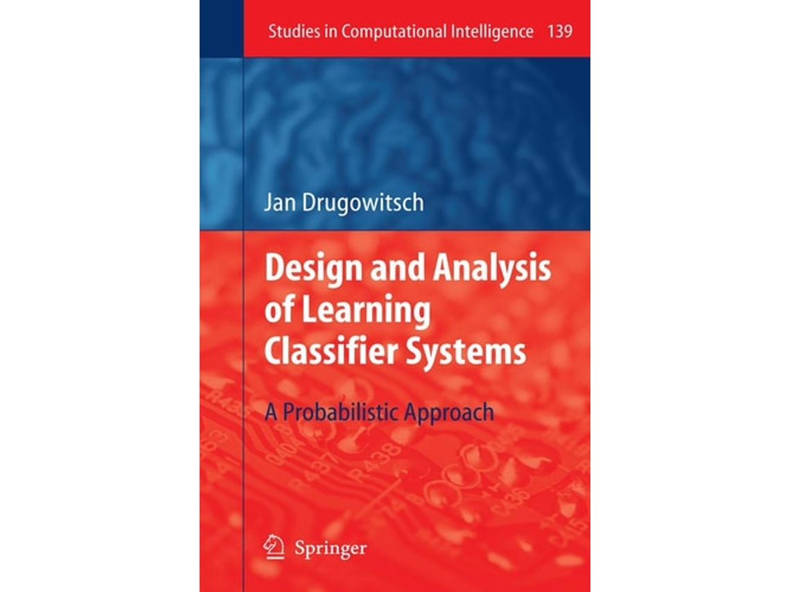 Livro Design And Analysis Of Learning Classifier Systems De Jan Drugowitsch (inglês)