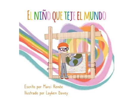 Livro El Niño Que Teje El Mundo de Marci Renée (Inglês)