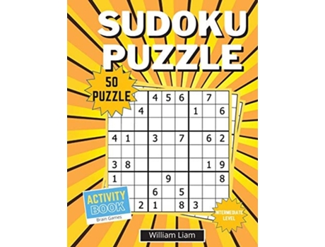 Livro Intermediate Level Sudoku Puzzle For Adults 50 Pages Of Brain Games For Adults De William Liam (inglês)
