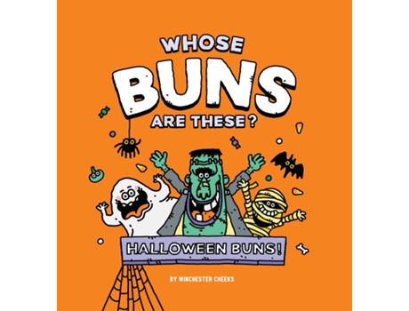 Livro Whose Buns Are These - Halloween Buns de Winchester Cheeks (Inglês)