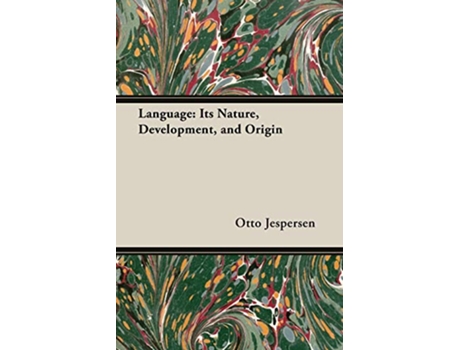 Livro Language Its Nature Development and Origin de Otto Jespersen (Inglês)