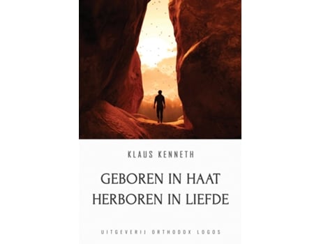 Livro Geboren in Haat Herboren in Liefde de Klaus Kenneth (Inglês)