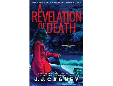 Livro A Revelation of Death Reverend Cici Gurule Mystery de J J Cagney Alexa Padgett (Inglês)