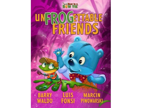 Livro UnFROGettable Friends de Barry Waldo (Inglês)
