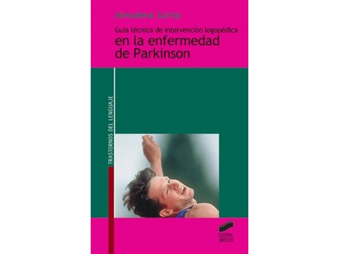 Livro Guía técnica de intervención logopédica en la enfermedad de Parkinson de Almudena Zurita Moreno (Espanhol)