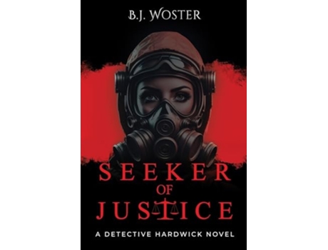 Livro Seeker of Justice de B J Woster e Barbara Woster (Inglês)