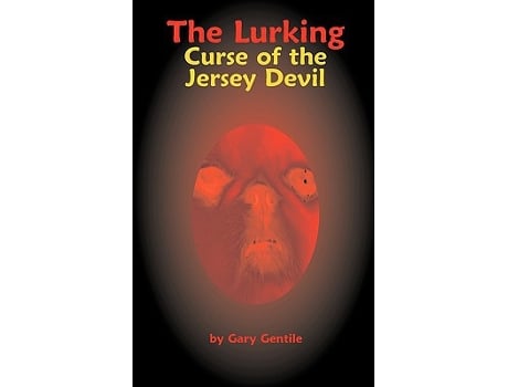 Livro The Lurking Curse of the Jersey Devil de Gary Gentile (Inglês)
