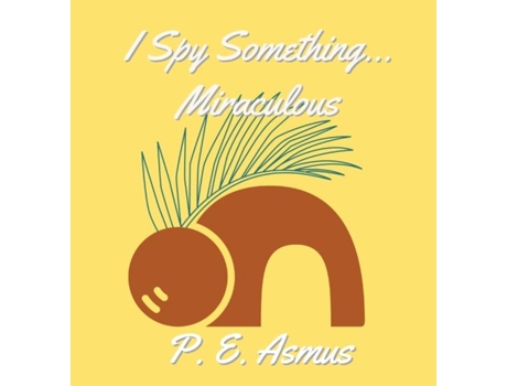 Livro I Spy Something Miraculous de Asmus, P et al. (Inglês)
