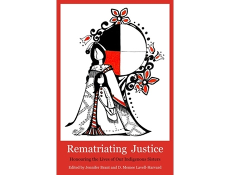 Livro Rematriating Justice de Brant, Jennifer et al. (Inglês)