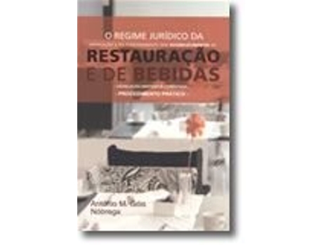 Livro O Regime Jurídico da Instalação e do funcionamento dos Estabelecimentos de… de António M G Nóbrega