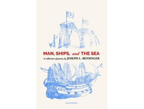 Livro Man Ships and the Sea de Joseph Bensinger (Inglês)