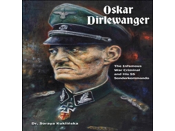 Livro Oskar Dirlewanger de Soraya Kuklinska (Inglês)