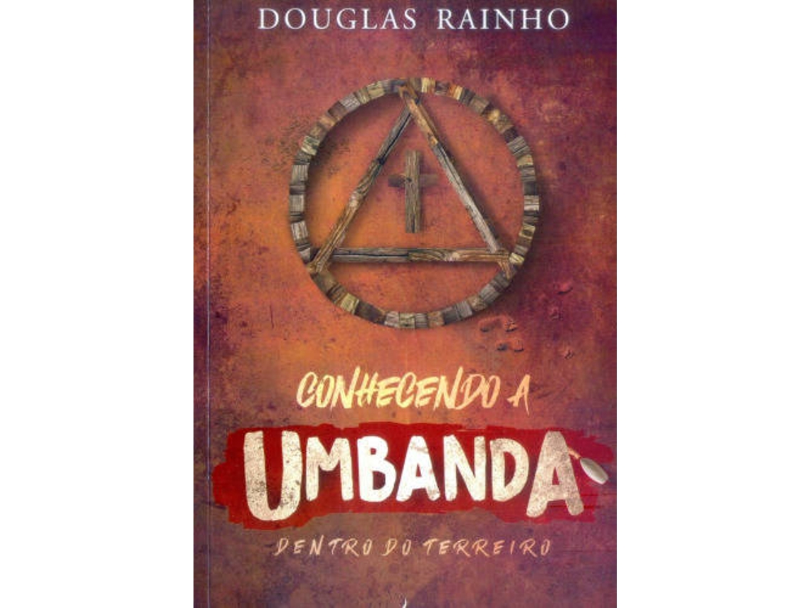 Livro Conhecendo a Umbanda - Dentro do Terreiro de Douglas Rainho (Português)