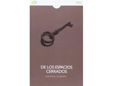 Livro De los espacios cerrados de Jose Maria Cumbreno Espada (Espanhol)
