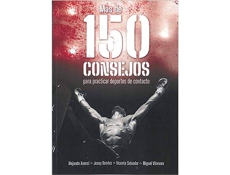 Livro 150 Consejos Para Practicar Deportes De Contacto de Alejandro Asensi (Espanhol)
