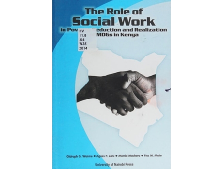 Livro The Role of Social Work in Poverty Reduction and Realization of MDGs in Kenya de Gidraph G. Wairire (Inglês)