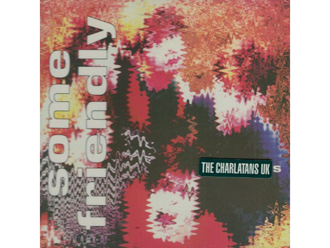 CD The Charlatans - Some Friendly