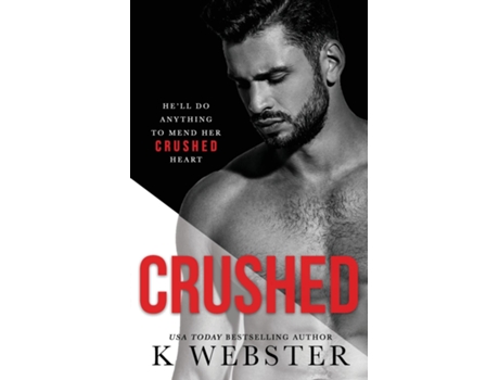 Livro Crushed de K Webster (Inglês)