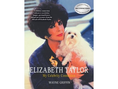 Livro Elizabeth Taylor My Celebrity Connection de Wayne Griffin (Inglês)