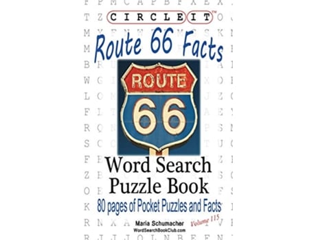Livro Circle It US Route 66 Facts Word Search Puzzle Book de Lowry Global Media LLC Maria Schumacher (Inglês)
