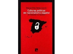Livro Culturas Politicas Del Nacionalismo Español de Manuel Ortiz Heras (Espanhol)