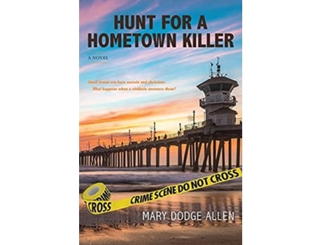 Livro Hunt For A Hometown Killer De Mary D Allen (inglês)