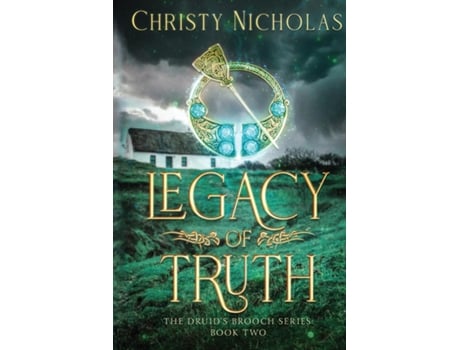 Livro Legacy of Truth A Dark Irish Historical Fantasy de Christy Nicholas (Inglês)