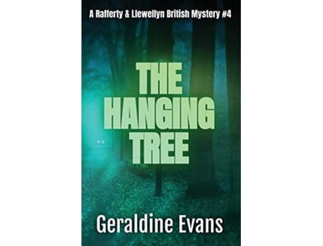 Livro The Hanging Tree British Detectives Rafferty Llewellyn British Mystery Series de Geraldine Evans (Inglês)