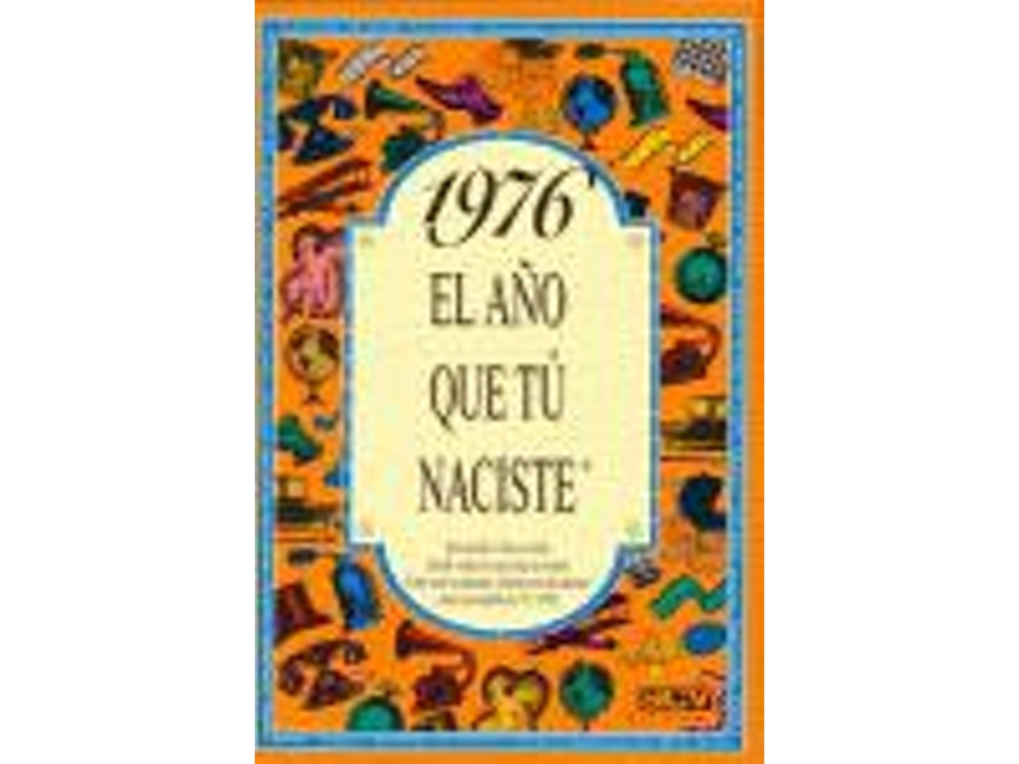 Livro 1976 El año que tu naciste de Rosa Collado Bascompte (Espanhol)