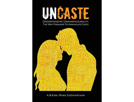 Livro Uncaste De Abkarl Marx Siddharthar (inglês)