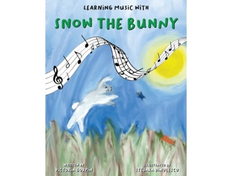 Livro Learning Music With Snow The Bunny De Victoria Gorpin (inglês)