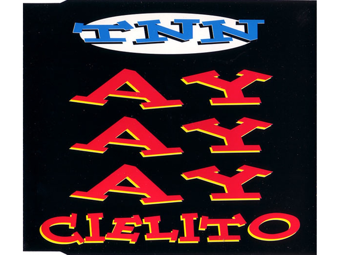 CD TNN - AyAyAy Cielito