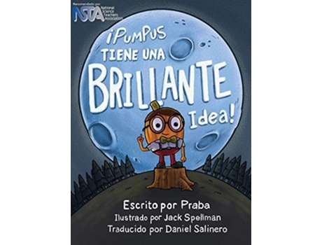 Livro ¡pumpus Tiene Una Brillante Idea! Spanish Edition Of Pumpus Has A Glowing Idea! De Praba (espanhol - Capa Dura)