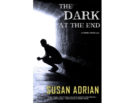 Livro The Dark at the End: A Tunnel Vision Novel Susan Adrian (Inglês)