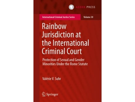 Livro Rainbow Jurisdiction at the International Criminal Court de Valérie V Suhr (Inglês - Capa Dura)
