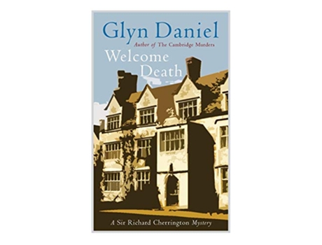 Livro Welcome Death de Glyn Daniel (Inglês)