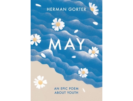Livro May An Epic Poem About Youth De Herman Gorter (inglês)
