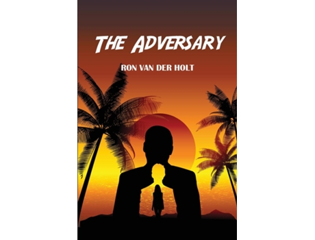 Livro The Adversary De Holt, Ron Et Al. (inglês)