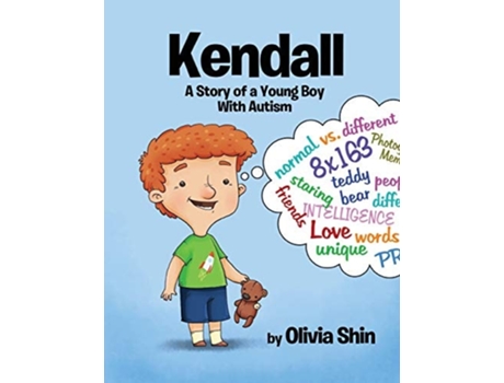 Livro Kendall A Story Of A Young Boy With Autism De Olivia Shin (inglês)