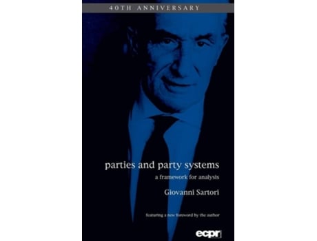 Livro Parties and Party Systems A Framework for Analysis de Giovanni Sartori (Inglês - Capa Dura)