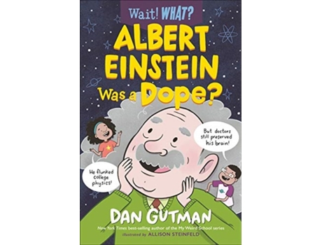 Livro albert einstein was a dope? de dan gutman (inglês)
