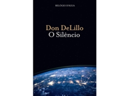 O Silêncio De Don Delillo